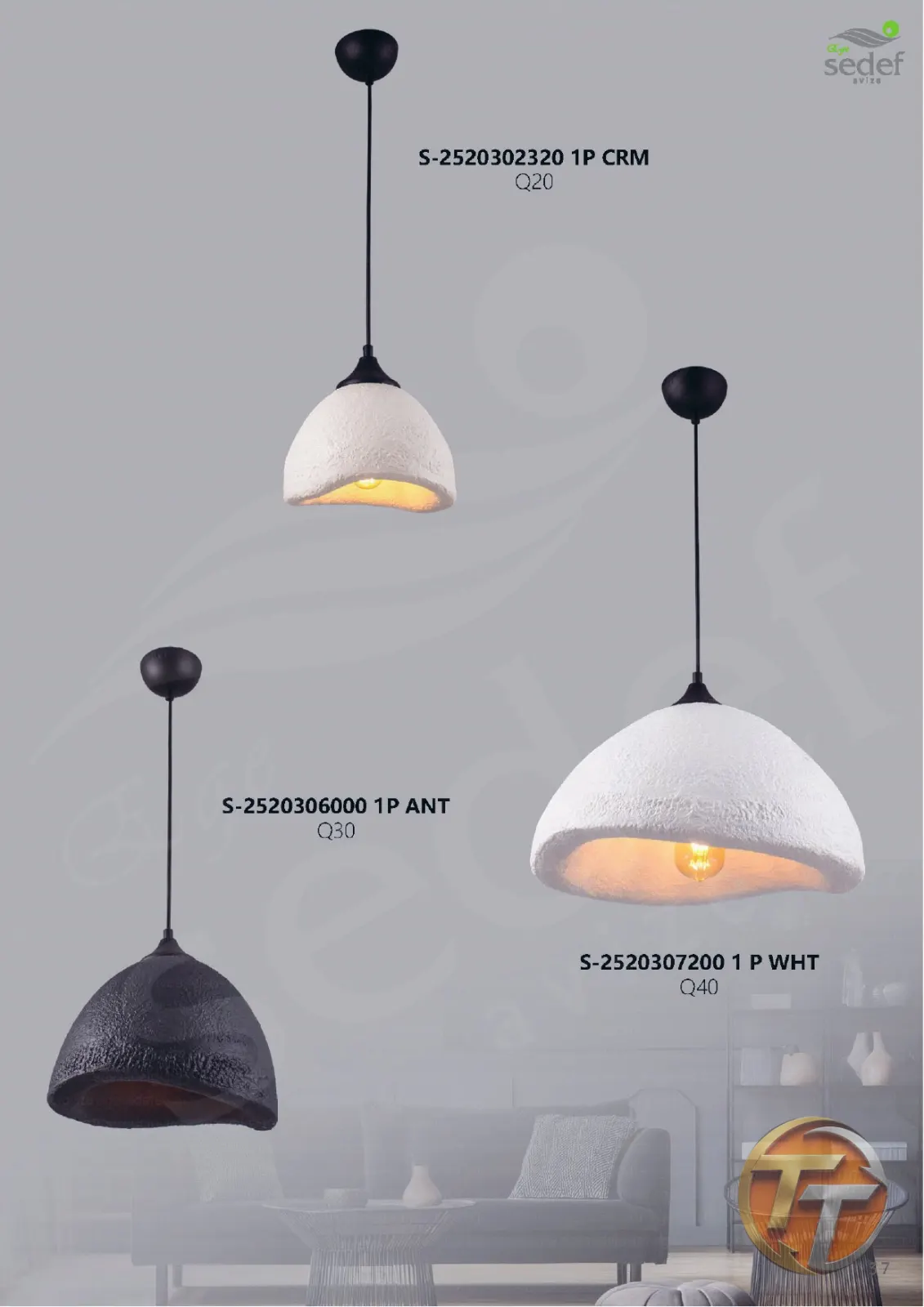 Sedef Avize S-2520306000 1P ANT Ø30