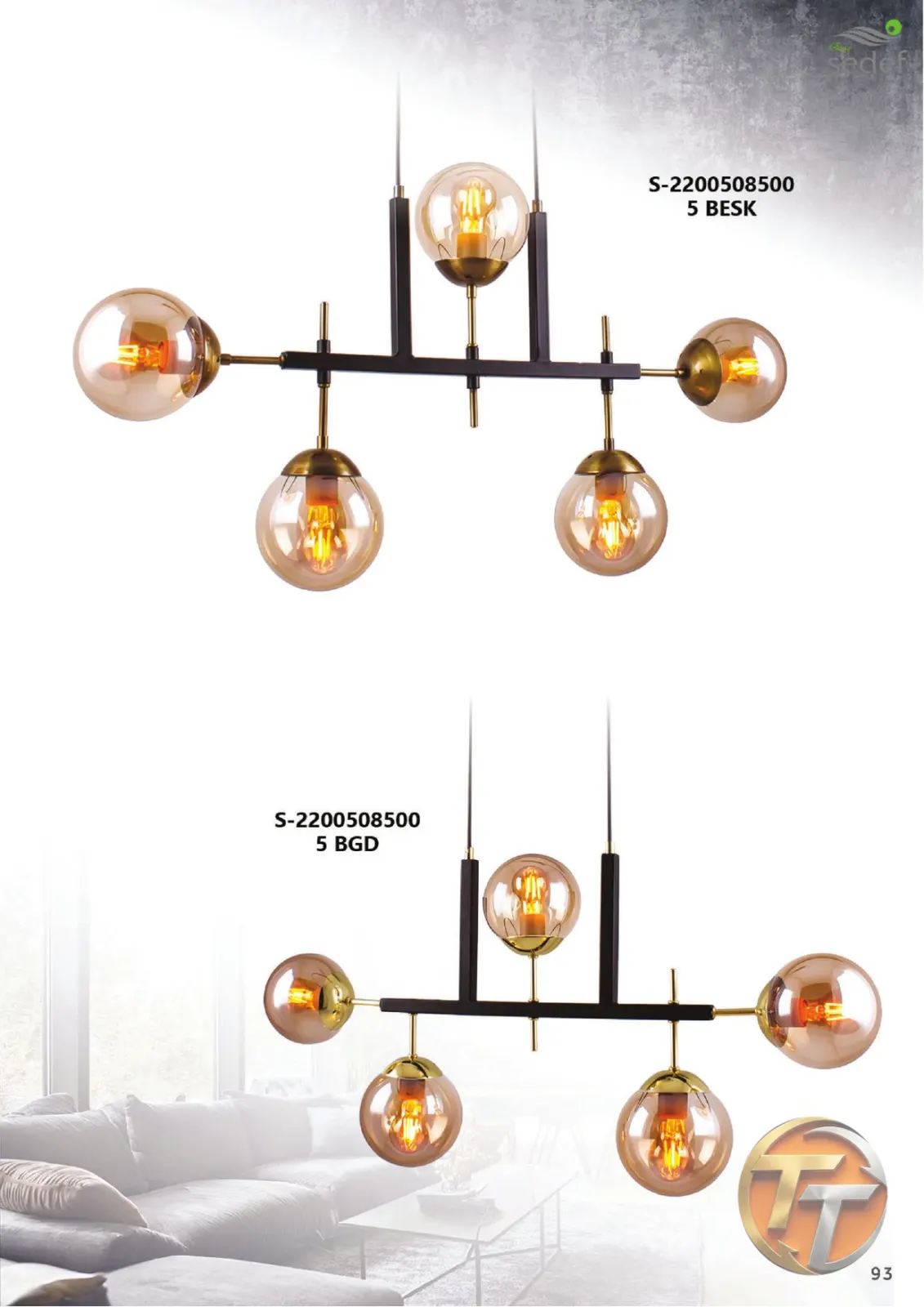 Sedef Avize S-2200508500 5 BESK